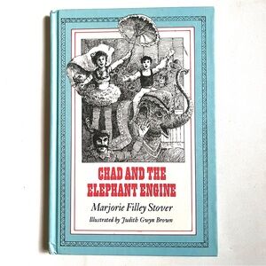 Chad and the Elephant Engine By Marjorie Filley Stover. 1975 NEW